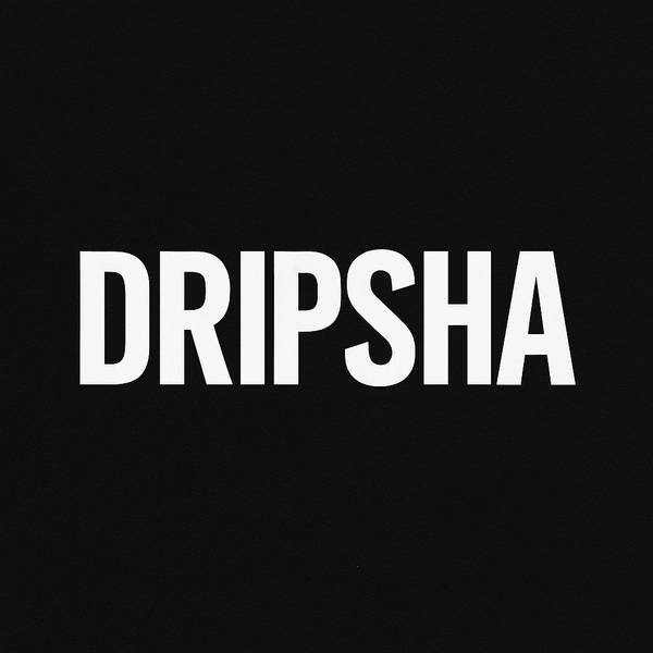 DRIPSHA